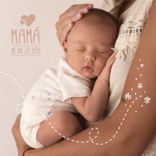 MAMÁ ME DA LA TETA®